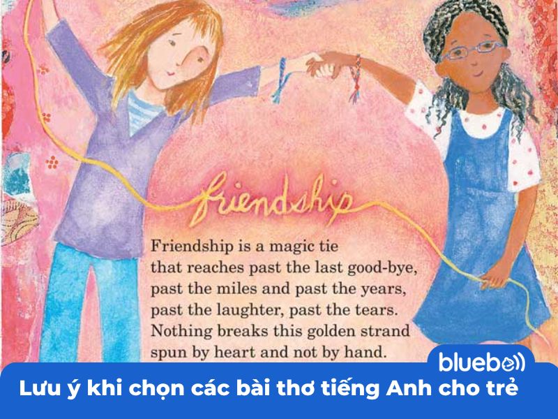 Lưu ý khi chọn các bài thơ tiếng Anh cho bé