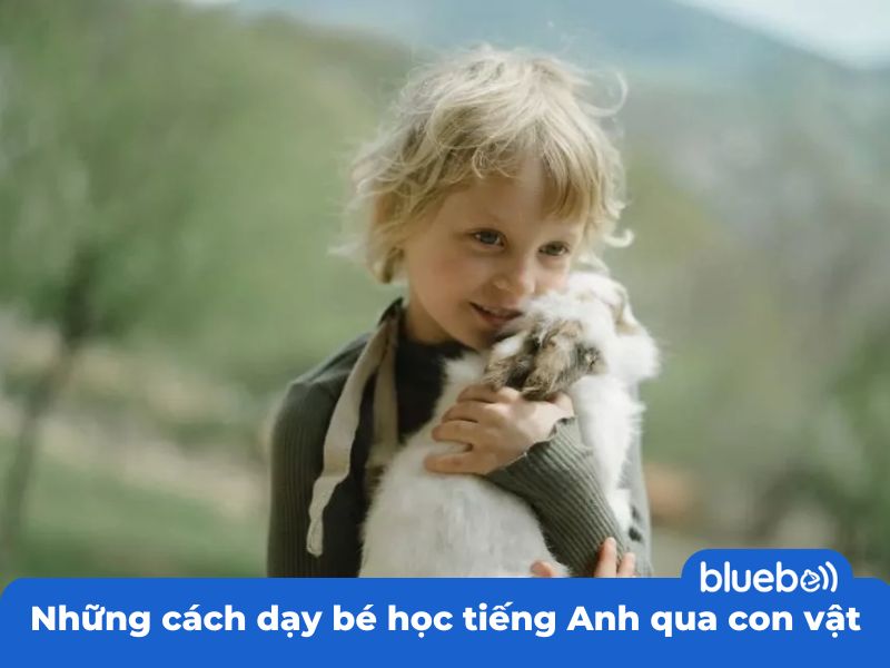Những cách dạy bé học tiếng Anh qua con vật