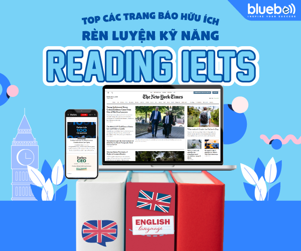 Top các trang báo hữu ích cho việc rèn luyện kỹ năng Reading IELTS