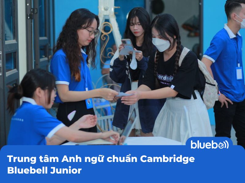 Trung tâm ngoại ngữ chuẩn Cambridge Bluebell Junior 