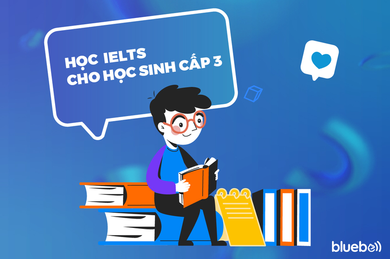 Luyện thi IELTS cho học sinh cấp 3 hiệu quả
