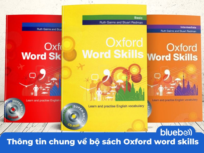 Thông tin chung về bộ sách Oxford word skills Thông tin chung về bộ sách Oxford word skills