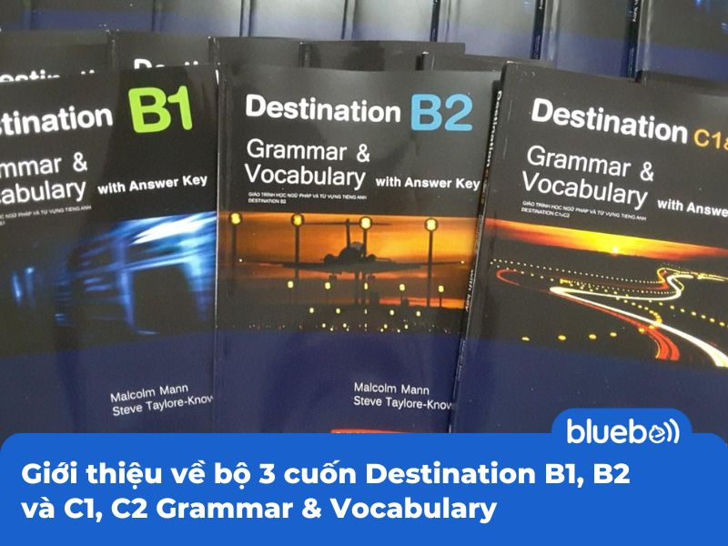 [CẬP NHẬT 2023] Trọn bộ destination B1, B2 và C1, C2 Grammar ...