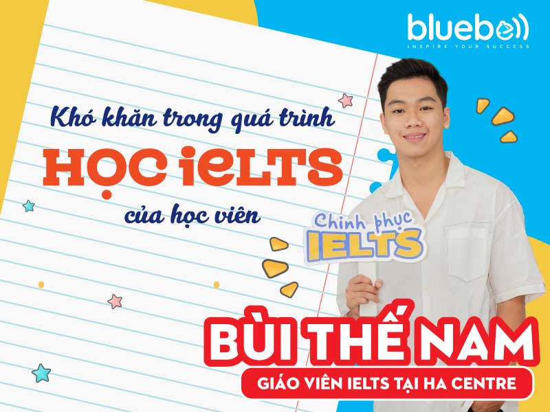 Khó khăn trong quá trình học IELTS của học viên