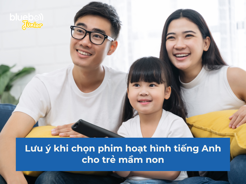 Lưu ý khi chọn phim hoạt hình tiếng Anh cho trẻ mầm non