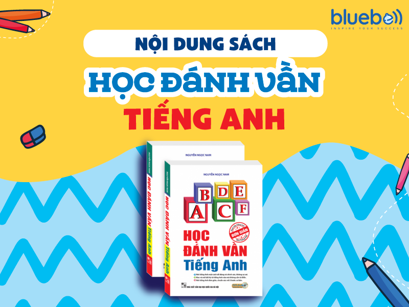 Nội dung về sách Học đánh vần tiếng Anh