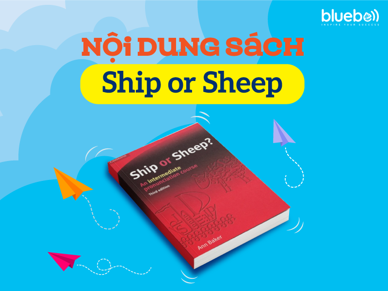 Nội dung sách luyện phát âm Ship or Sheep
