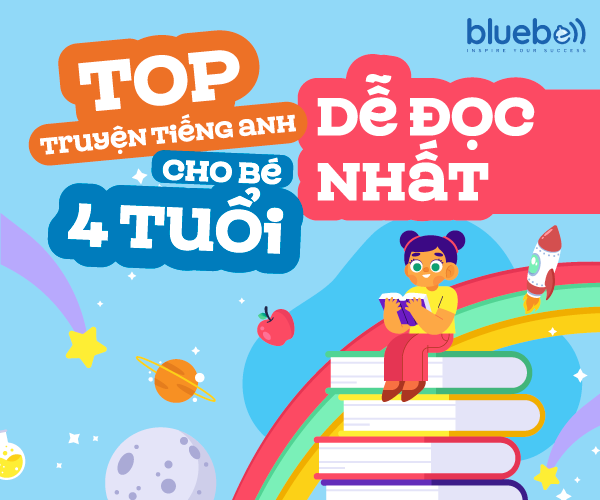 Top truyện tiếng Anh cho bé 4 tuổi dễ đọc nhất