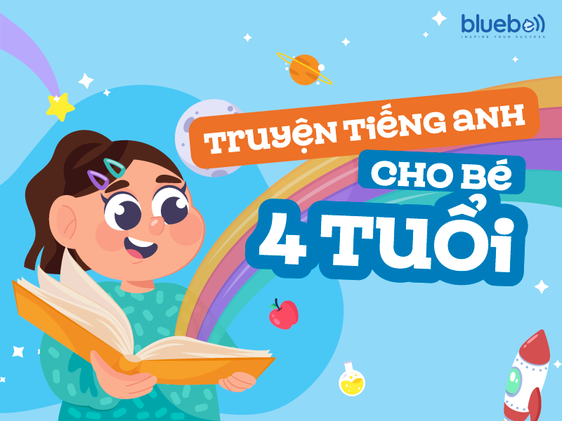Truyện tiếng Anh cho bé 4 tuổi cực hấp dẫn