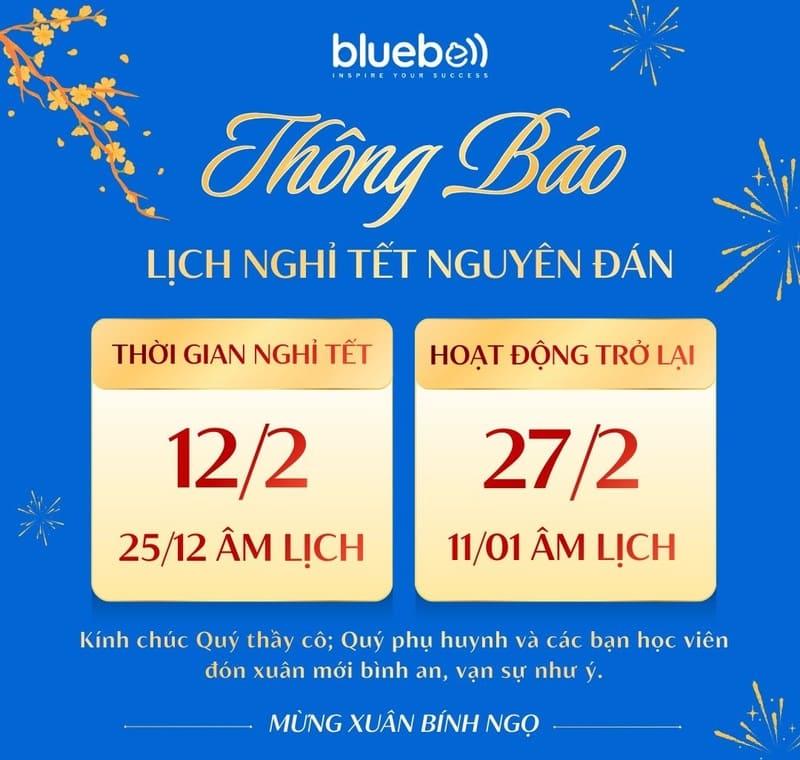 Trung Tâm Ngoại Ngữ Bluebell thông báo lịch nghỉ Tết Nguyên Đán 2026